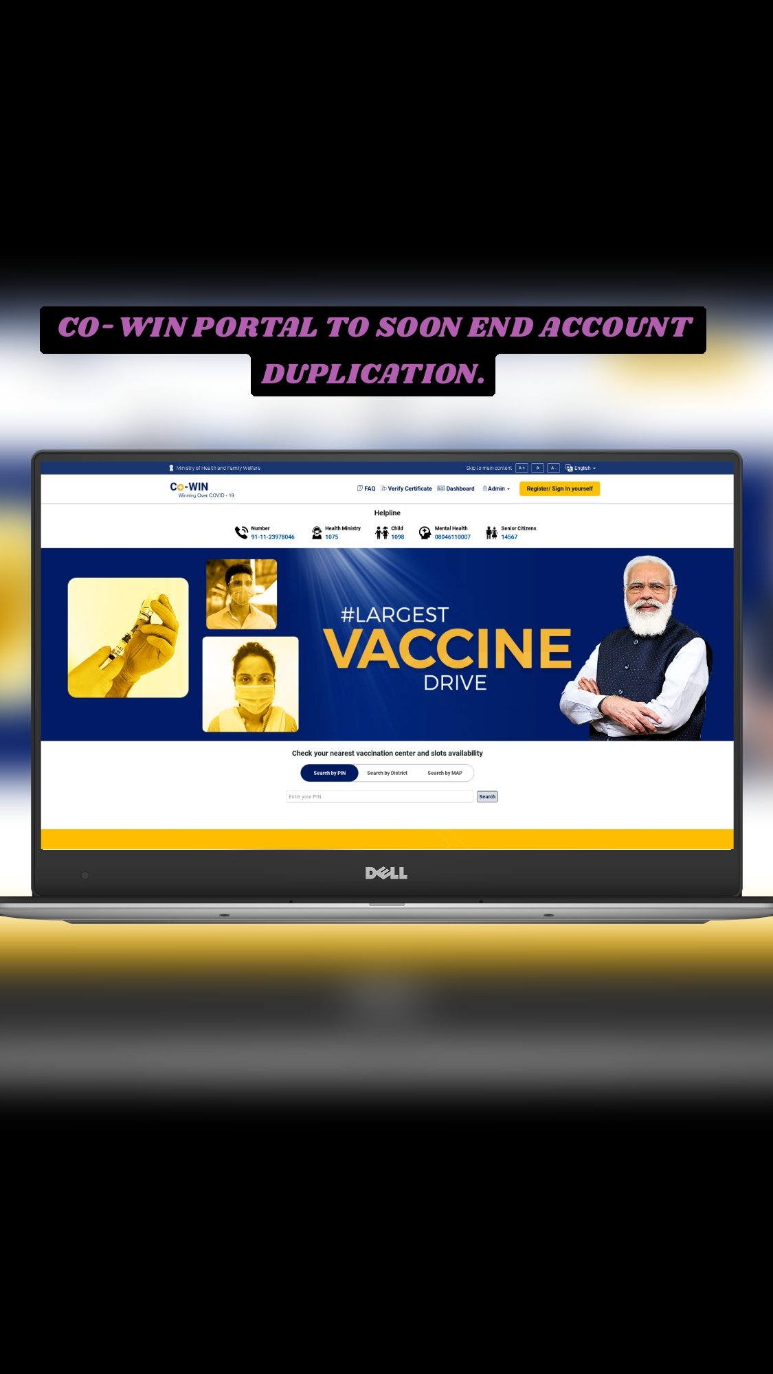 CO-WIN PORTAL TO SOON END ACCOUNT  DUPLICATION.